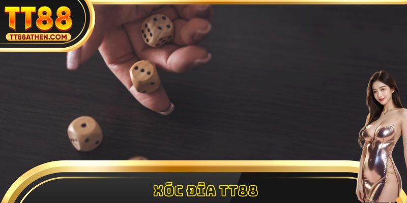Xóc Đĩa Tt88 - Hướng Dẫn Cá Cược Đơn Giản Nhất 2025